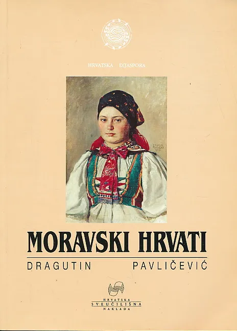 Moravski Hrvati - povijest, život, kultura