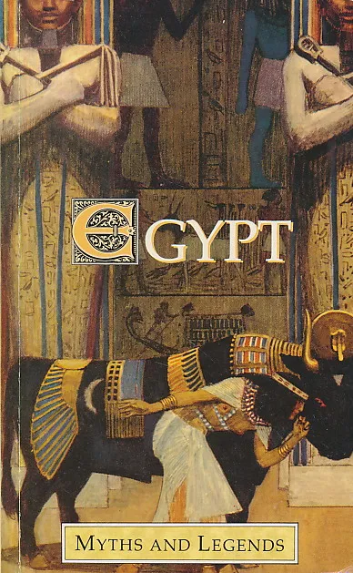 Egypt - Myths and Legends