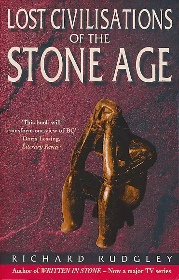 Lost Civilizations of the Stone Age