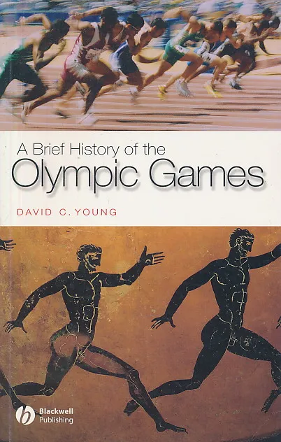 A Brief History of the Olympic Games