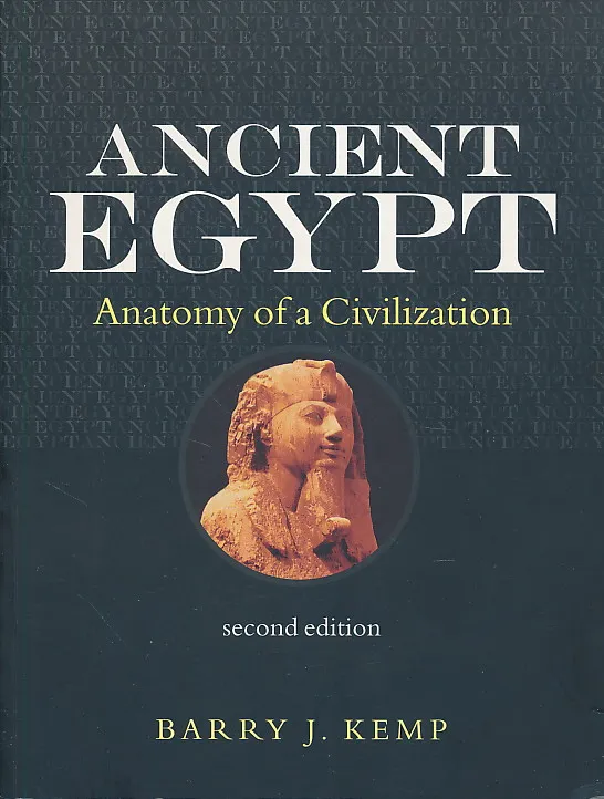 Ancient Egypt: Anatomy of a Civilization
