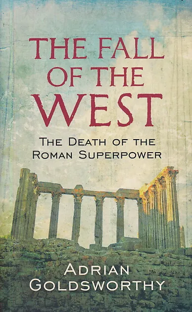 The Fall of The West