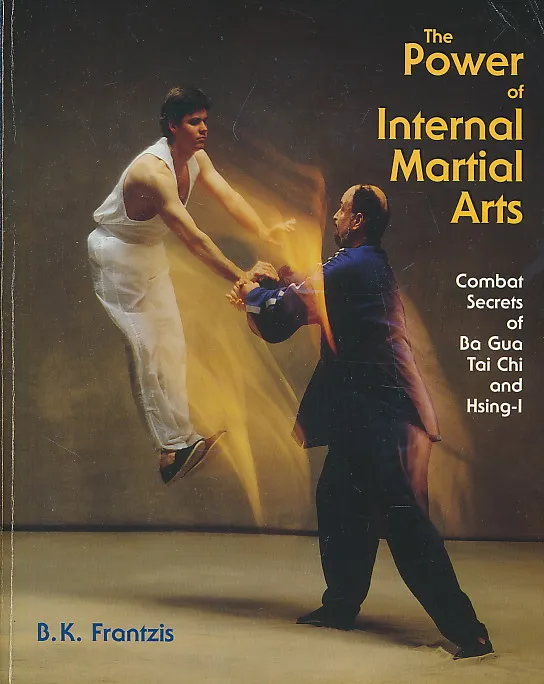 The Power of Internal Martial Arts