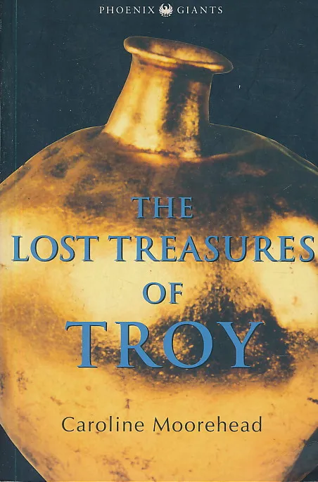 the Lost Treasures of Troy