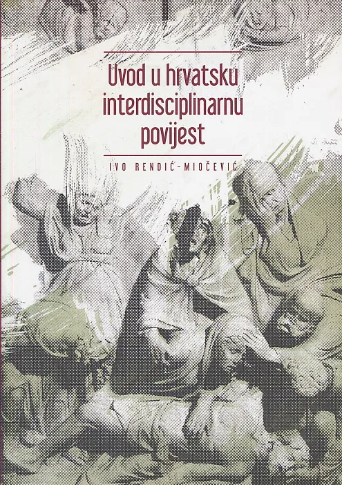 Uvod u hrvatsku interdisciplinarnu povijest