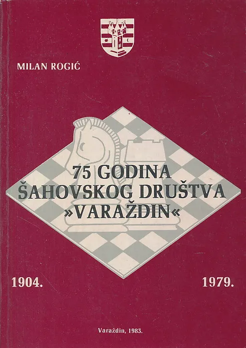 75 godina šahovskog društva Varaždin