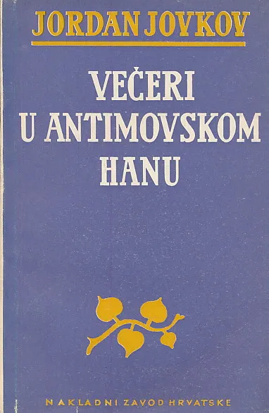 Večeri u Antimovskom hanu