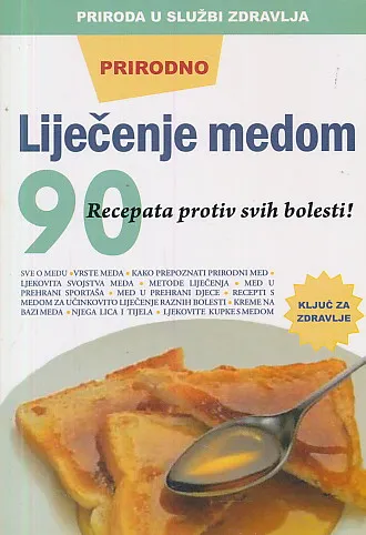 Prirodno liječenje medom