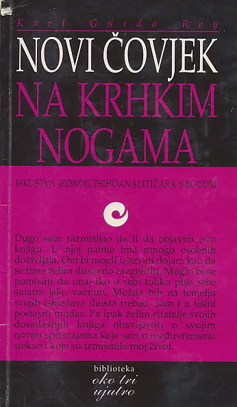 Novi čovjek na krhkim nogama