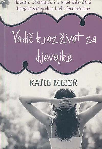 Vodič kroz život za djevojke