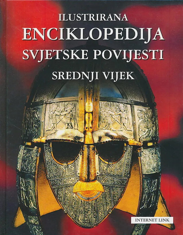 Ilustrirana enciklopedija svjetske povijesti Srednji vijek
