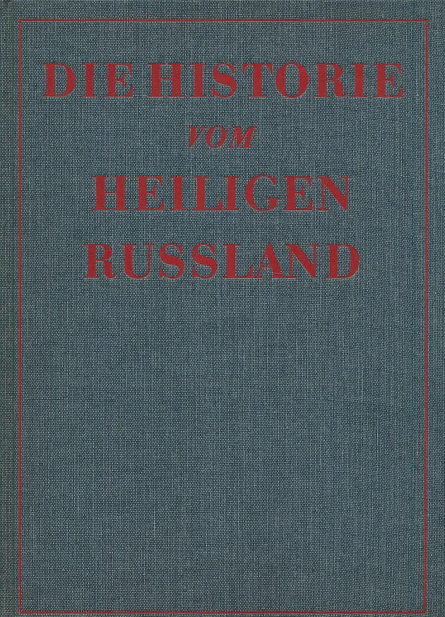 Die historie vom Heiligen Russland