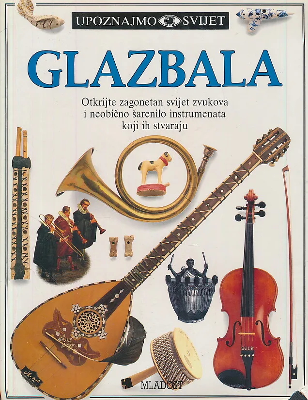 Upoznajmo svijet: Glazbala
