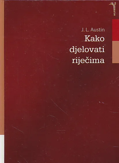 Kako djelovati riječima