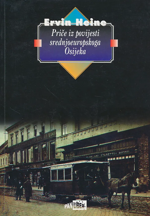 Priče iz povijesti srednjoeuropskoga Osijeka