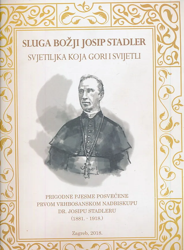 Sluga Božji Josip Stadler Svjetiljka koja gori