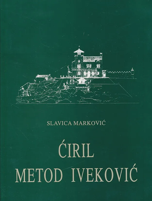 Ćiril Metod Iveković - arhitekt i konzervator