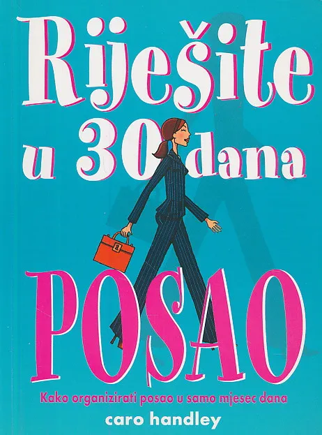 Riješite u 30 dana posao