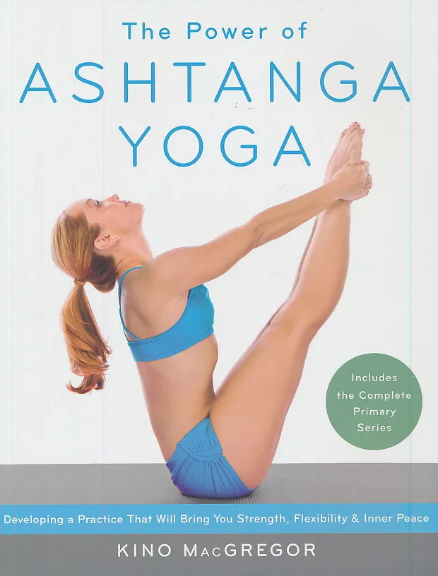 The Power of Ashtanga Yoga