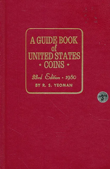 A Guide Book of United States Coins (33rd Ed.)