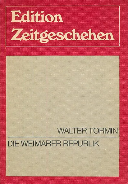 Die Weimarer Republik