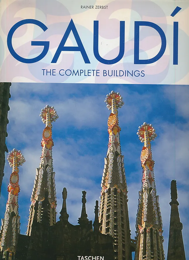 Gaudi - The Complete Buildings