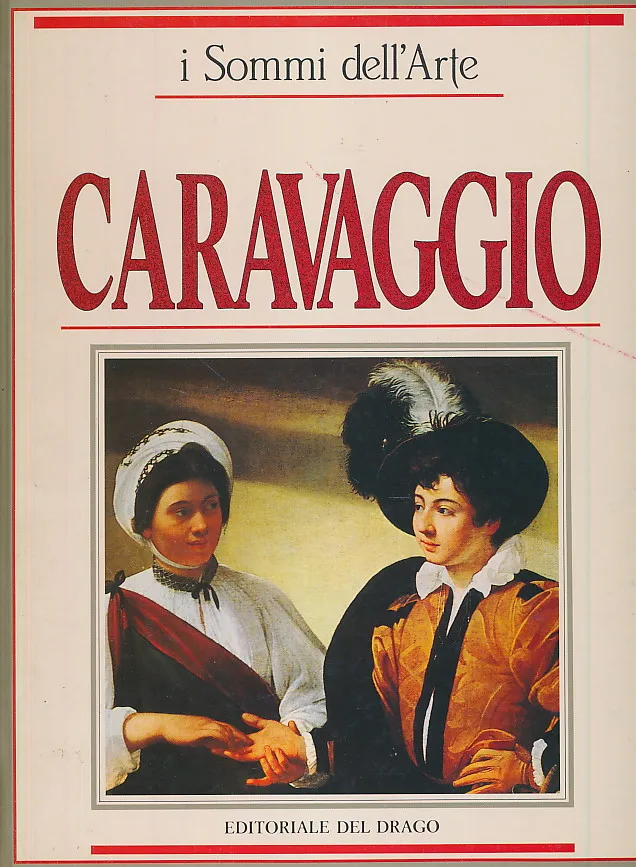 Caravaggio (i Sommi dell'Arte)