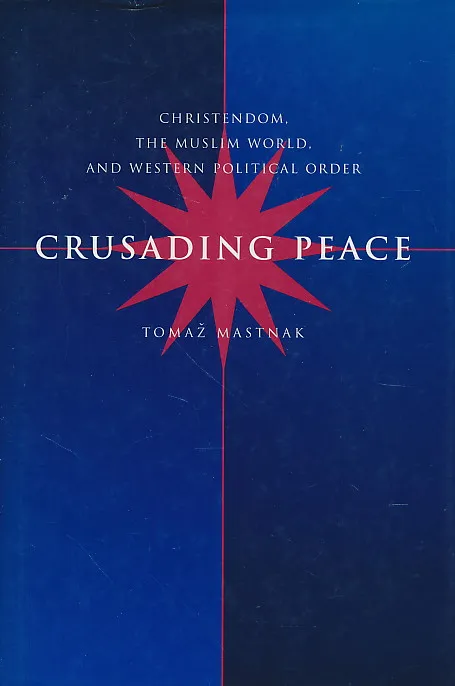 Crusading Peace