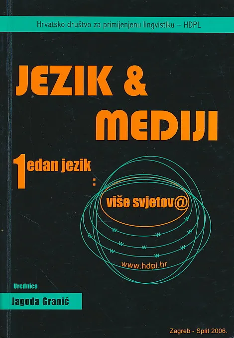 Jezik i mediji - Jedan jezik više svjetova