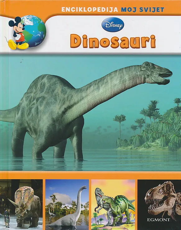 Enciklopedija Moj svijet: Dinosauri