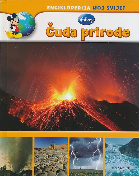 Enciklopedija Moj svijet: Čuda prirode