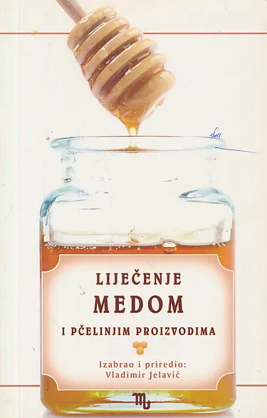 Liječenje medom i pčelinjim proizvodima