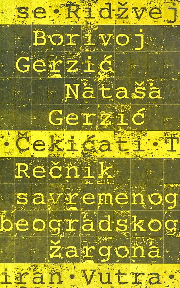 Rečnik savremenog beogradskog žargona