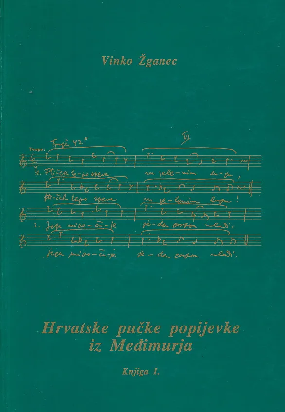 Hrvatske pučke popijevke iz Međimurja, sv. I