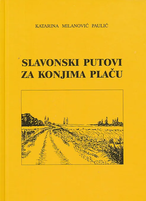 Slavonski putovi za konjima plaču