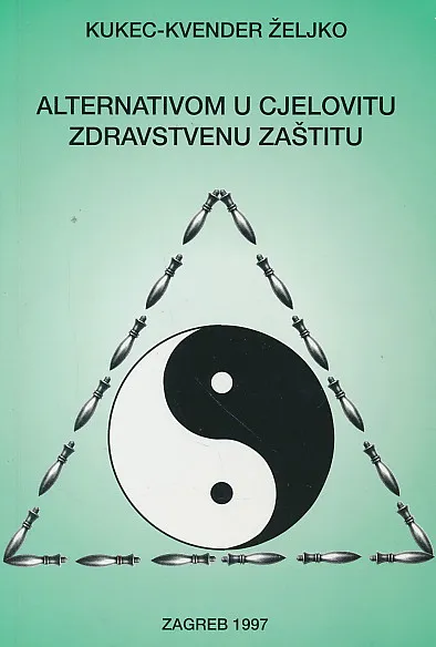 Alternativom u cjelovitu zdravstvenu zaštitu