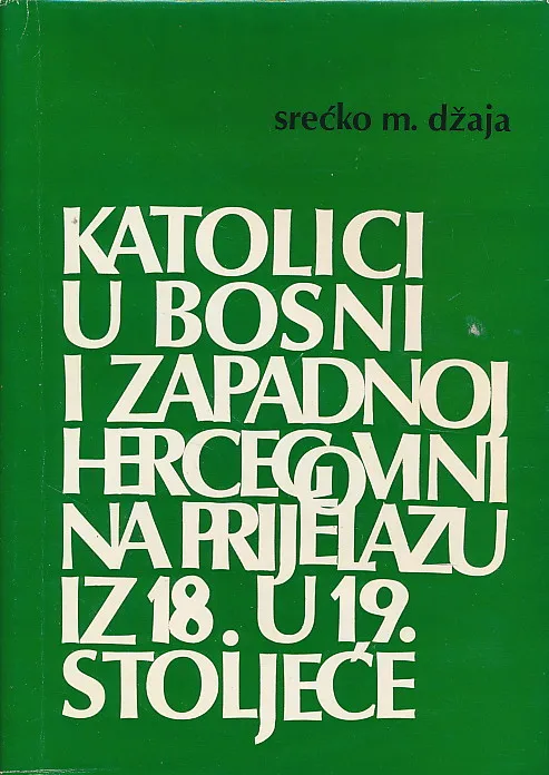 Katolici u Bosni i zapadnoj Hercegovini na prijelazu iz 18. u 19. stoljeće