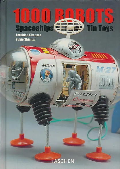 1000 Robots Spaceships & other Tin Toys