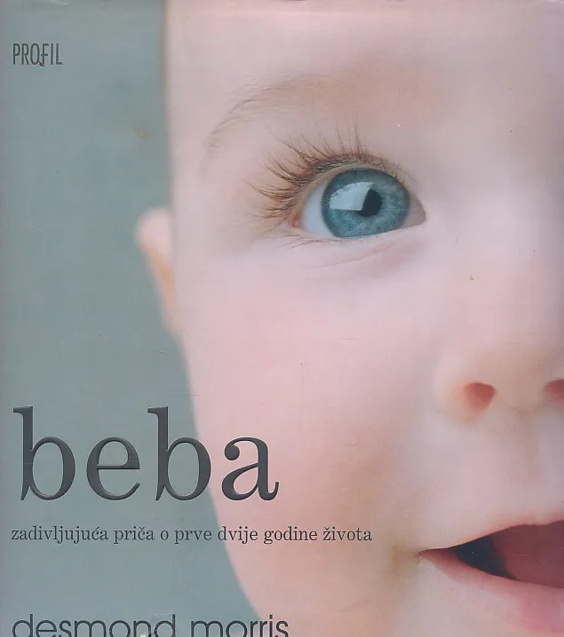 Beba - zadivljujuća priča o prve dvije godine