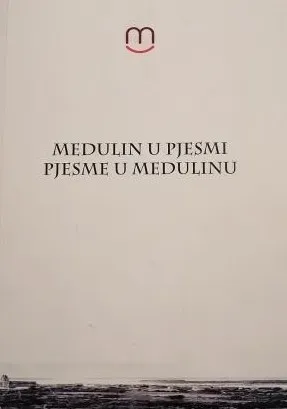 Medulin u pjesmi - pjesme u Medulinu