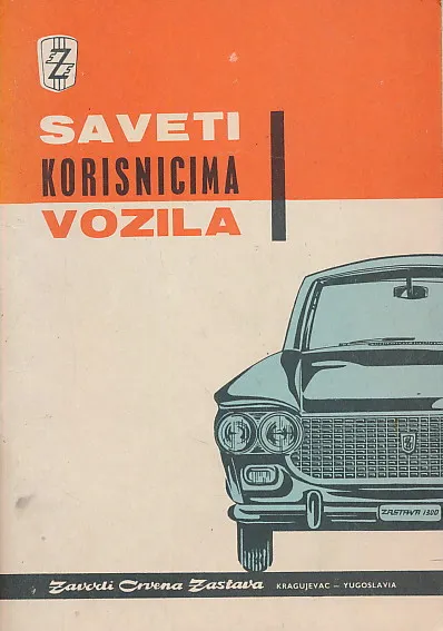 Saveti korisnicima vozila Zastava