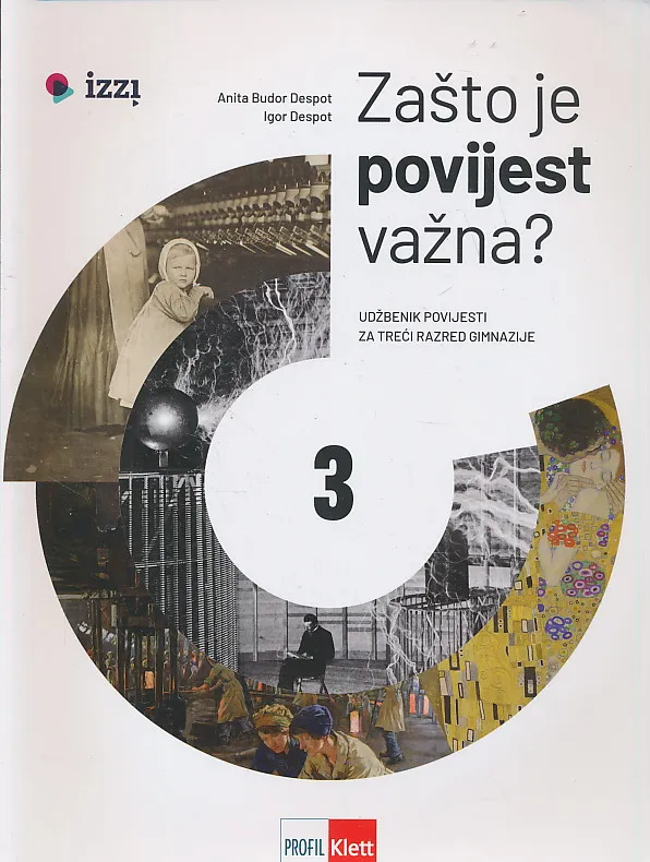 Zašto je povijest važna? 3 udžbenik povijesti za treći razred gimnazije