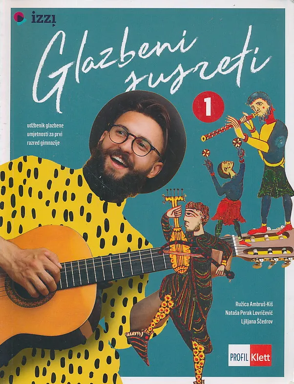 Glazbeni susreti 1 udžbenik glazbene umjetnosti za prvi razred gimnazije