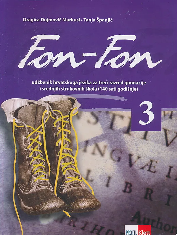 Fon-Fon 3 udžbenik hrvatskoga jezika za treći razred gimnazije i srednjih strukovnih škola (140 sati godišnje)