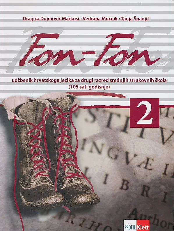 Fon-Fon 2 udžbenik hrvatskoga jezika za drugi razred srednjih strukovnih škola (105 sati godišnje)