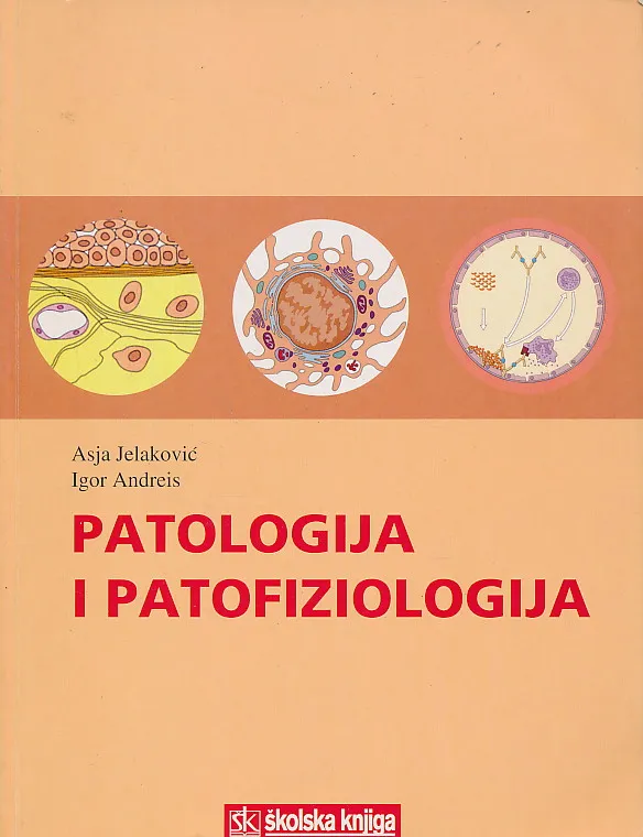 Patologija i patofiziologija udžbenik za učenike medicinskih škola