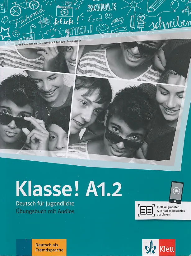 Klasse! A1.2 Deutsch für Jugendliche Ubungsbuch radna bilježnica za 2. razred gimnazija i strukovnih škola, 2. godina učenja, početnici, 2. strani jezik
