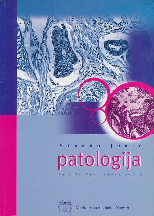 Patologija za više medicinske škole (četvrto dopunjeno izdanje)
