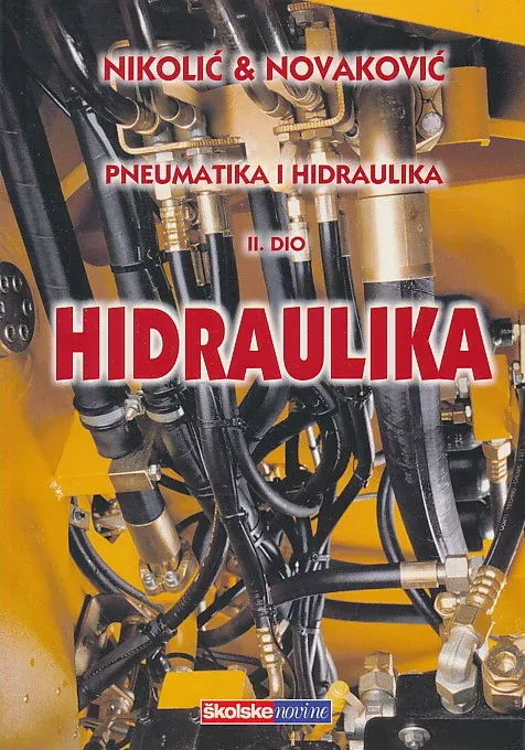 Pneumatika i hidraulika II. dio - Hidraulika udžbenik