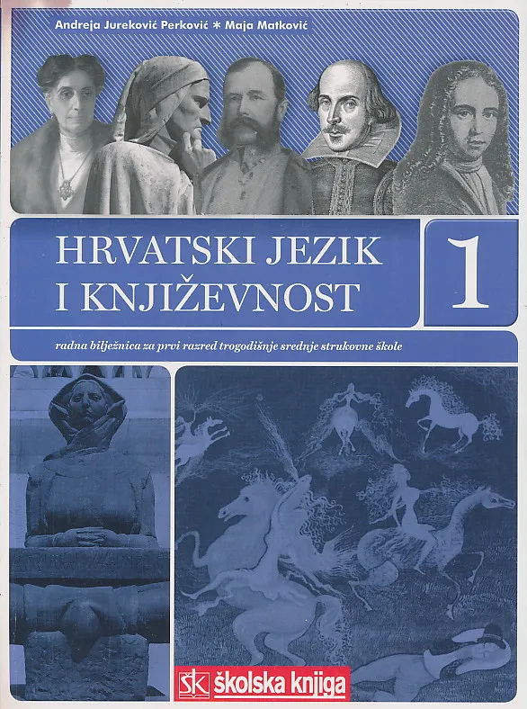 Hrvatski jezik i književnost 1 radna bilježnica za prvi razred trogodišnje srednje strukovne škole